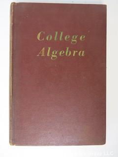 Academic Book Title: "College Algebra" by The Committee on College Algebra; 1956; published by Pitman and Sons. 