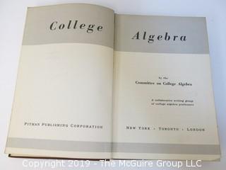 Academic Book Title: "College Algebra" by The Committee on College Algebra; 1956; published by Pitman and Sons. 