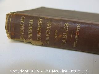 Academic Book Title: "Plane and Spherical Trigonometry, Surveying and Tables" by Wentworth; revised edition; 1902; pub by Ginn and Co.