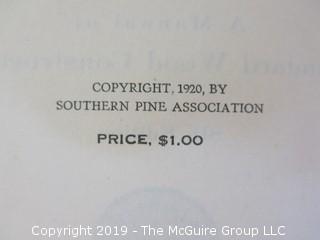 Academic Book Title: "Southern Yellow Pine: A Manual of Standard Wood Construction" by Southern Pine Association; 1920 