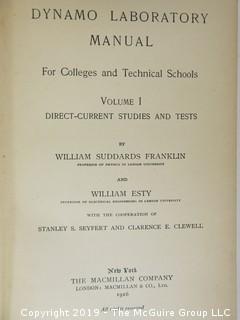 Academic Book Title: "Dynamo Laboratory Manual: Vol. I by Franklin and Esty; 1916; pub by The MacMillan Co.