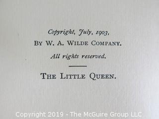 Book Title: "The Little Queen" by Eva Madden; 1903; pub by W. A. Wilde Co. 