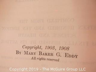 Religous Book: "A Complete Concordance to Science and Health with Key to the Scriptures" by Mary Baker Eddy; 1933; President of the Massachusetts Metaphysical College, Boston    About the author: Mary Baker Eddy (1821-1910) was an influential American author, teacher, and religious leader, noted for her groundbreaking ideas about spirituality and health, which she named Christian Science. She articulated those ideas in her major work, Science and Health with Key to the Scriptures, first published in 1875. Four years later she founded the Church of Christ, Scientist, which today has branch churches and societies around the world. In 1908 she launched The Christian Science Monitor, a leading international newspaper, the recipient, to date, of seven Pulitzer Prizes.  