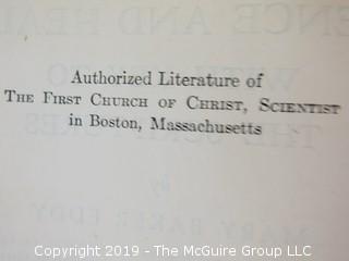 Religious: 1934 Edition of "Science and Health" by Mary Baker Eddy; Authorized by The First Church of Christ, Scientist; Boston

About the author: Mary Baker Eddy (1821-1910) was an influential American author, teacher, and religious leader, noted for her groundbreaking ideas about spirituality and health, which she named Christian Science. She articulated those ideas in her major work, Science and Health with Key to the Scriptures, first published in 1875. Four years later she founded the Church of Christ, Scientist, which today has branch churches and societies around the world. In 1908 she launched The Christian Science Monitor, a leading international newspaper, the recipient, to date, of seven Pulitzer Prizes.