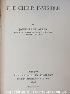 Book Title: "The Choir Invisible" by James Lane Allen; 1898, The MacMillan Co.