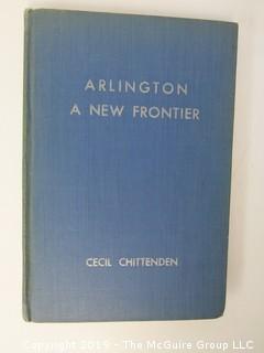 Book Title: "Arlington: The New Frontier" by Cecil Chittenden; 1946