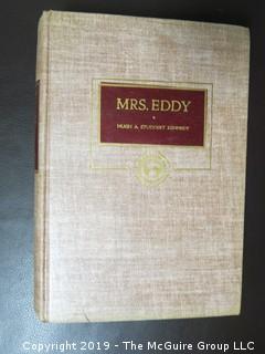 Mrs. Eddy: Her Life, Her Work and Her Place in History" by Hugh A. Studdert Kennedy; Farallon Press; 1947