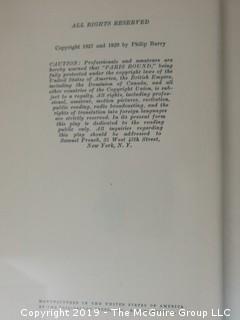 (8) Books of Plays Written by Philip Barry; best known for "The Philadelphia Story", adapted to the silver screen starring Katharine Hepburn, Cary Grant and Jimmy Stewart; all inscribed to his parents.  (52 photos) {Description altered Feb 21 @ 12:05pm ET} 