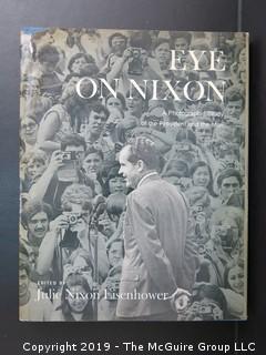 Book Title: "Eye on Nixon", edited by Julie Nixon Eisenhower