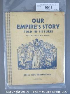 Book Title: "Our Empire's Story - Told in 590 Pictures" 