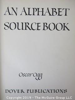 Book Title: "An Alphabet Source Book"; authored by Oscar Ogg; published by Dover; 1947