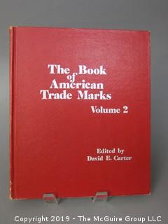 Book Title: "The Book of American Trademarks: Vol. 2"; edited by David E. Carter; published by Century Communications Unlimited, Inc., Ashland, KY; 1973