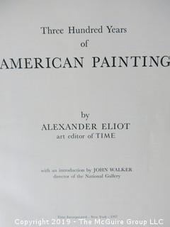 Book Title: "300 Years of American Painting"; authored by Alexander Eliot; Time Magazine; 1957