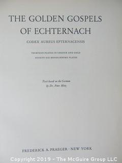 Book Title: "The Golden Gospels of Echternach: Plates in Color and Monochrome; published by Frederick A. Praeger; New York; 1957