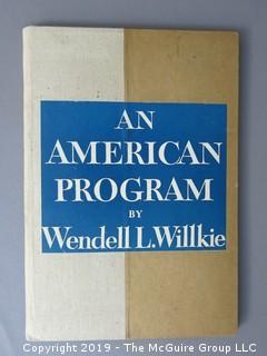 Book: "An American Program" by Wendell L. Wilkie; published by Simon and Schuster