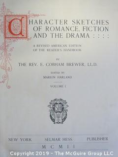 Book: "Character Sketches of Romance Fiction and the Drama"; by Rev. E. Cobham Brewer, LL.D.; Vol I and II; ; published by Selmar Hess; 1902; leather bound