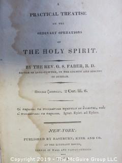 Book: "A Practical Treatise on tyhe Ordinary Operations of the Holy Spirit"; by Rev. G.S. Faber, B.D; published by Eastburn, Kirk and Co.; NY, 1814 (leather bound)