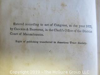 (4) Books: "Poems by William Cowper, Esquire"; "The Task: A Poem in Six Books.To Which is Added Tirocinium: A Review of Schools by William Cowper; 1791" (Boston); "Child at Home" by John S. C. Abbott; published by the American Tract Society; 1833; and "The New Testament"; published by The American Bible Society , 1861