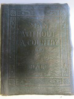 (3) Books: "The Man Without a Country" by Edward Everett Hale, Little Leather Library; New York; New Testament, 1865; "The Everlasting Gospel; published by Sanborn & Carter, Portland, ME., 1843