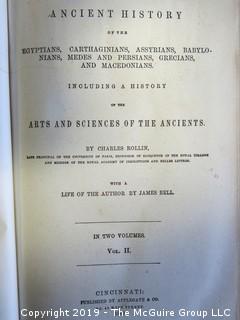 (2) Leather Bound Volumes:  "Ancient History of the Egyptians, Carthaginians, Assyrians, Babylonians,  Meds and Persians, Grecians and Macedonians" by Charles Rollin, published by Applegate and Co., Cincinnati, 1860