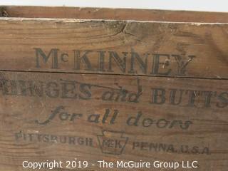 Wooden Crate marked: "McKinney Hinges and Butts" 